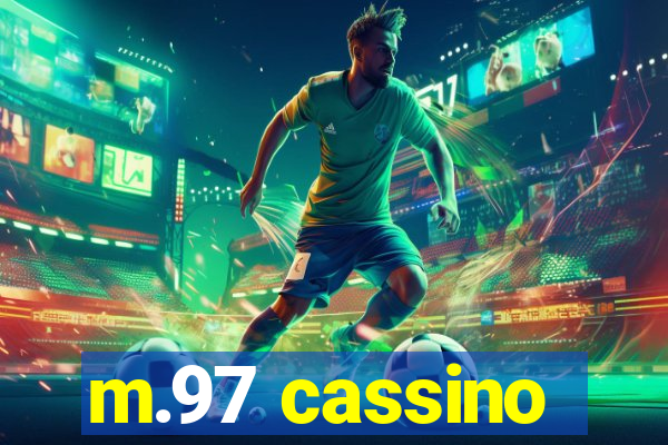 m.97 cassino